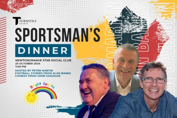 Sportsman's Dinner 2024 Turnstile Events creators and hosts of the best events in Edinburgh and the Lothians Bright Sparks Bonnyrigg Midlothian Newtongrange Star Social Club